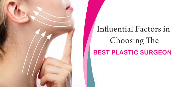 Choosing The Best Plastic Surgeon For You in India